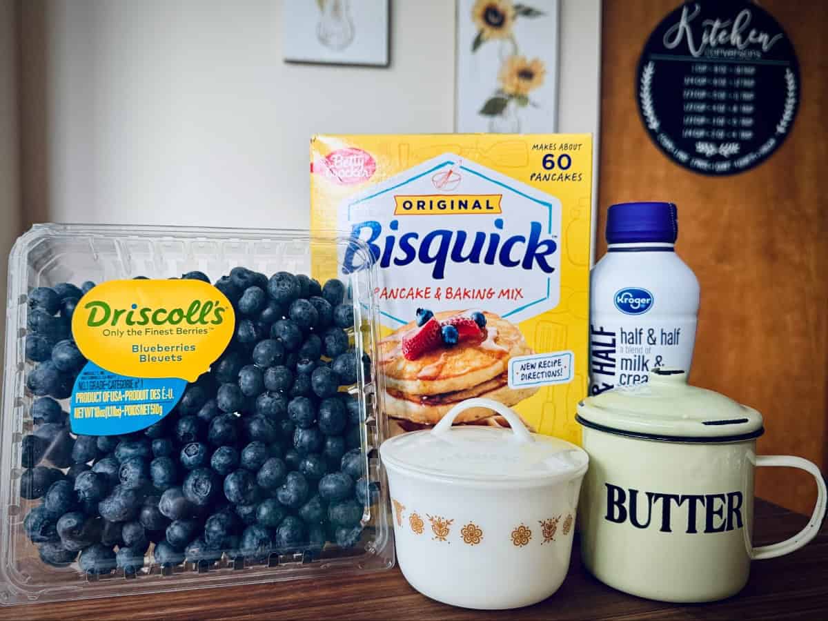 Bisquick, blueberries, sugar, butter, half & half.