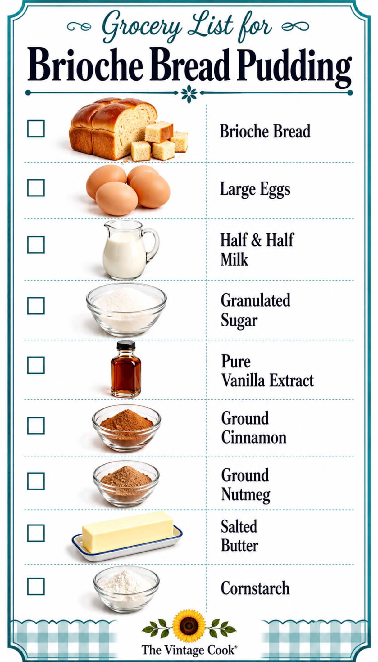 Ingredients list for grocery store for Brioche Bread Pudding.